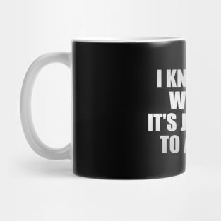 I know I'm wrong it's just fun to argue Mug